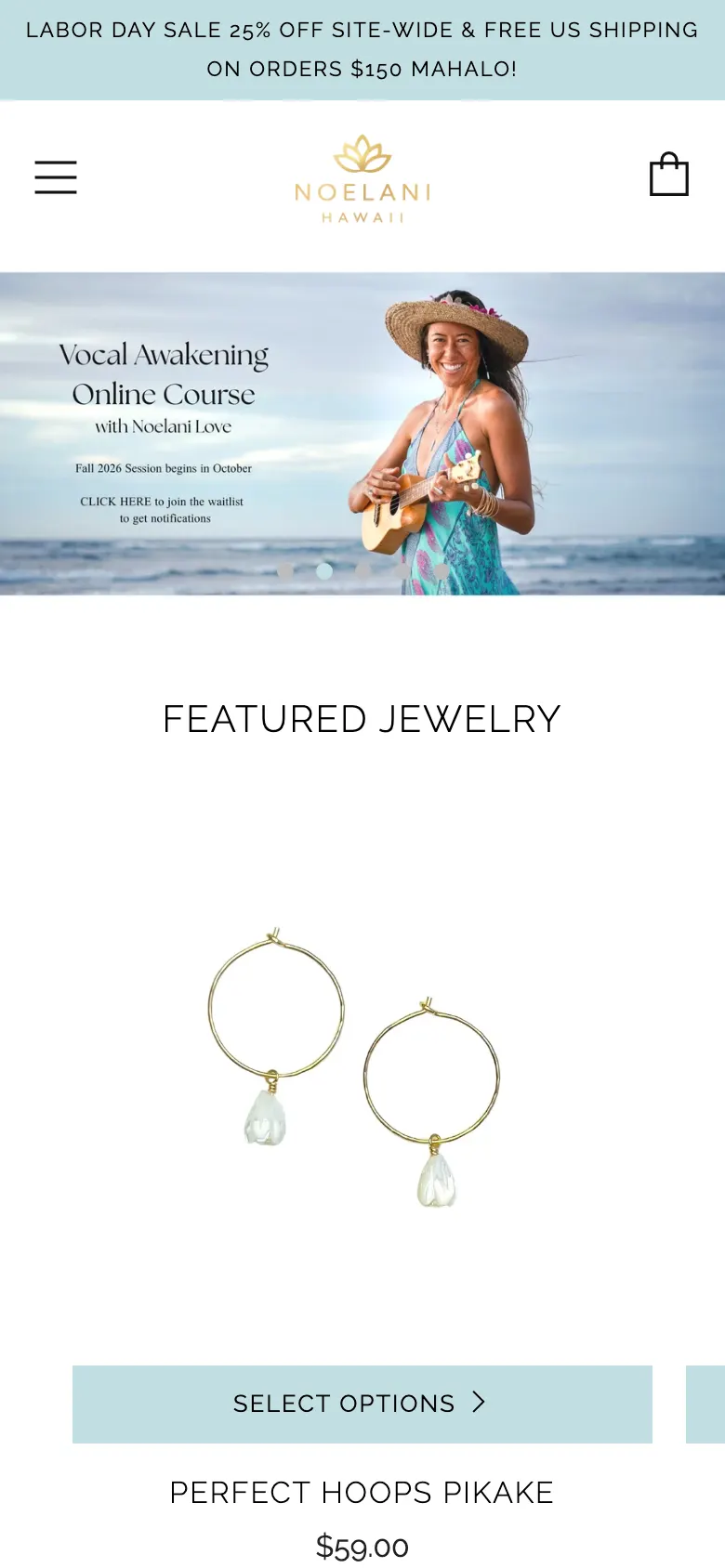 The Noelani Hawaii homepage on a phone with the popup dismissed, showing a two-line all-caps announcement bar, a small hamburger icon at top left, the centred gold logo, and a small shopping bag icon at top right.